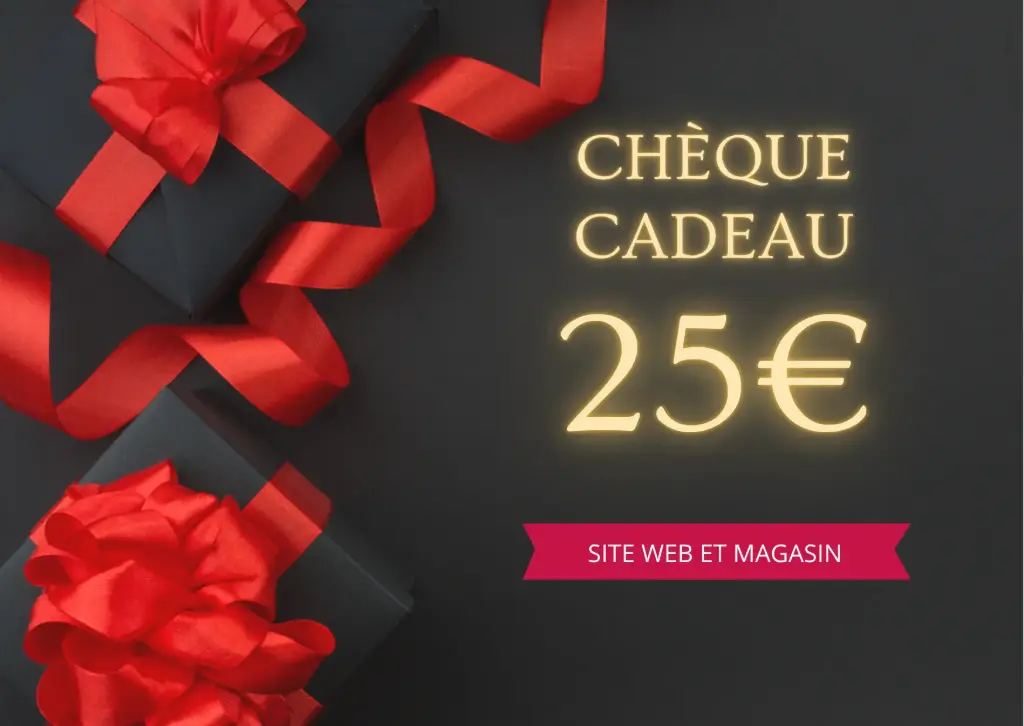 CHEQUE CADEAU  25€ 